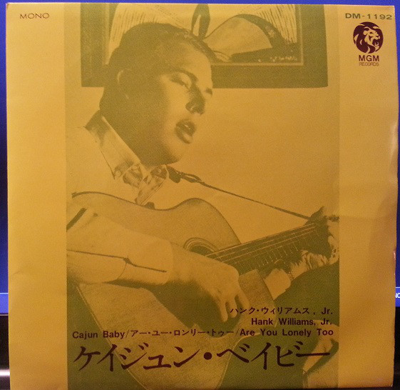 Accords et paroles Cajun Baby Hank Williams, Jr.