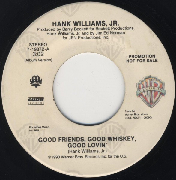 Accords et paroles Good Friends Good Whiskey Good Lovin Hank Williams, Jr.