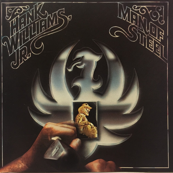 Accords et paroles Man Of Steel Hank Williams, Jr.
