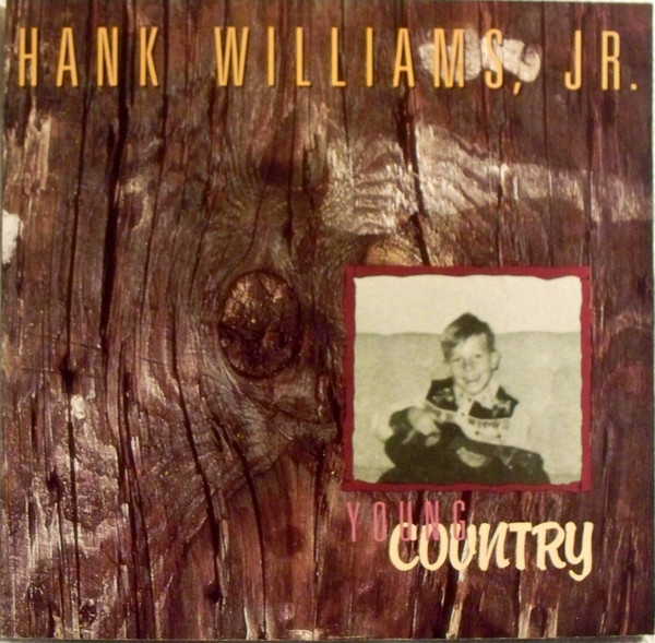 Accords et paroles Young Country Hank Williams, Jr.