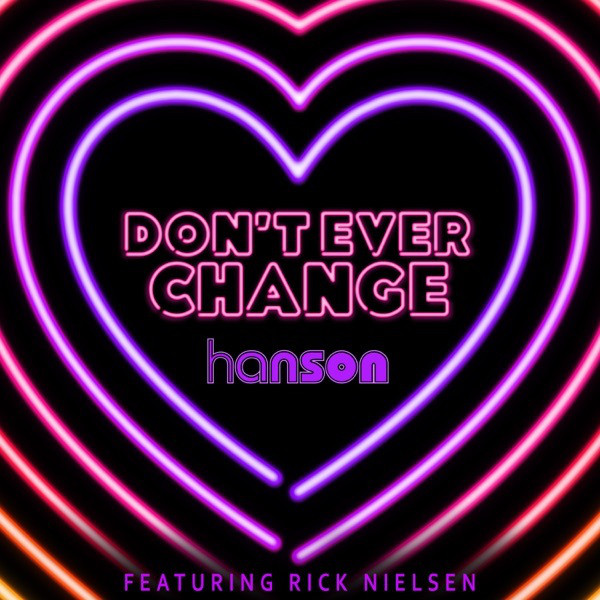 Accords et paroles Dont Ever Change Hanson