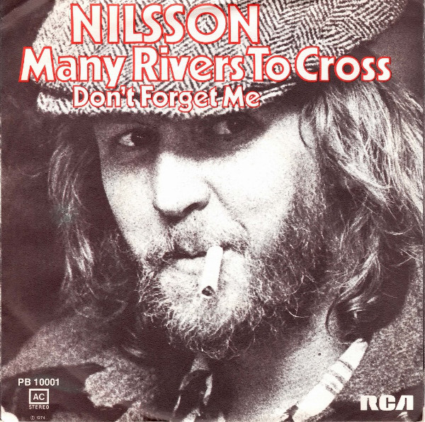 Accords et paroles Many Rivers To Cross Harry Nilsson