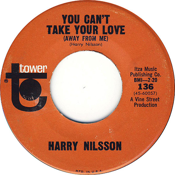 Accords et paroles You Cant Take Your Love Away From Me Harry Nilsson