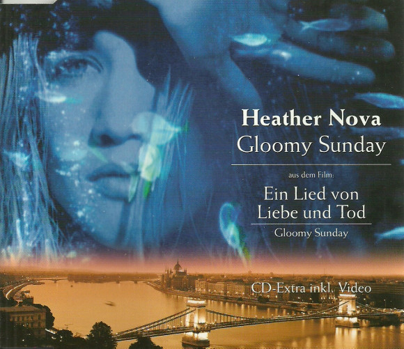 Accords et paroles Gloomy Sunday Heather Nova