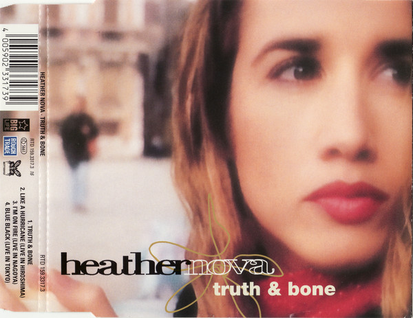 Accords et paroles Truth and bone Heather Nova