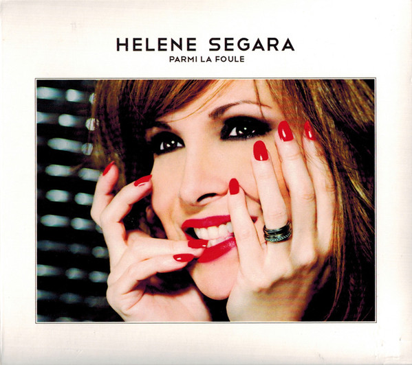 Accords et paroles Parmi La Foule Hélène Segara