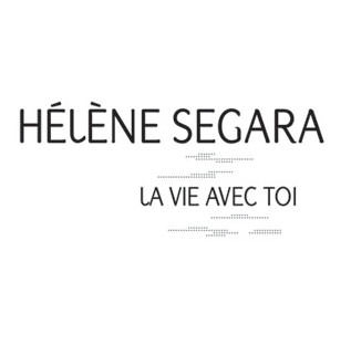 Accords et paroles La vie avec toi Hélène Segara