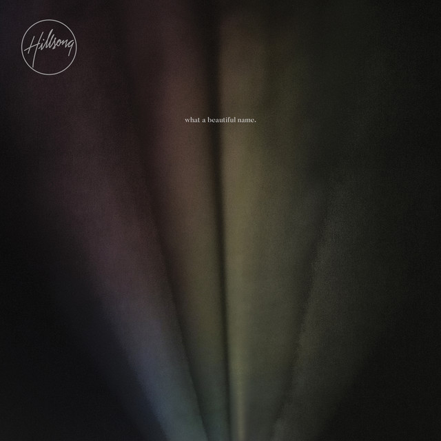 Accords et paroles What A Beautiful Name Hillsong Worship