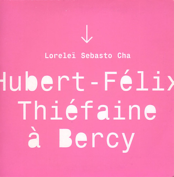 Accords et paroles Lorelei sébasto cha Hubert-Félix Thiéfaine