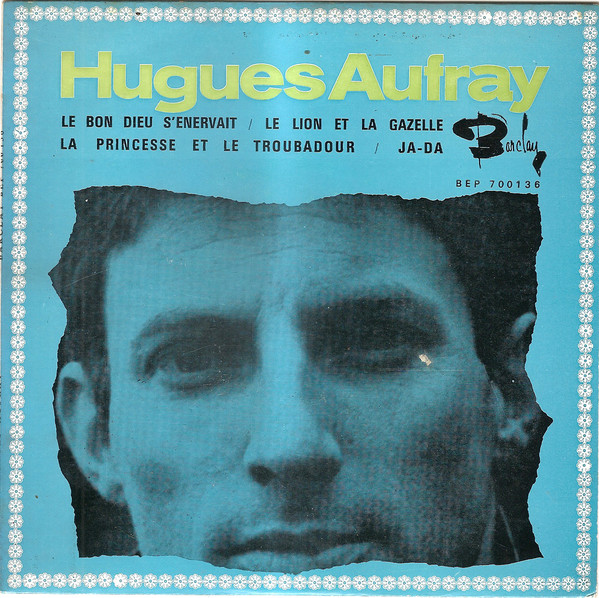 Accords et paroles Le bon Dieu s'énervait Hugues Aufray
