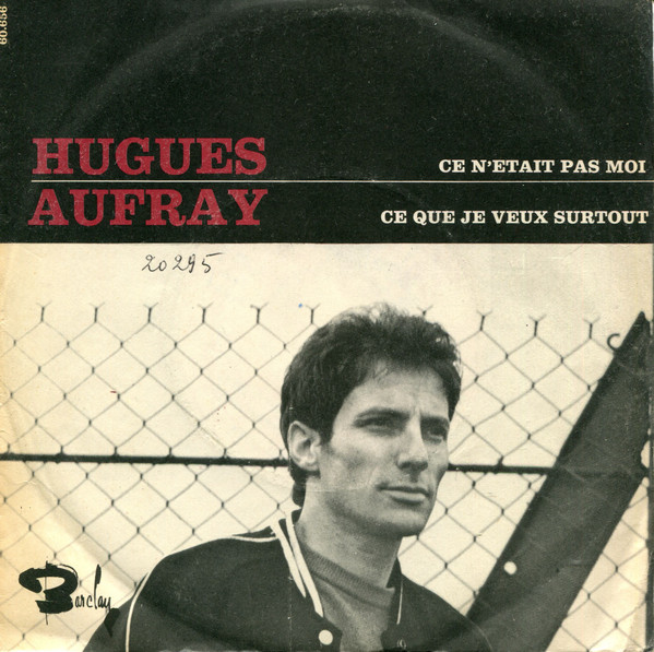 Accords et paroles Ce que je veux surtout Hugues Aufray