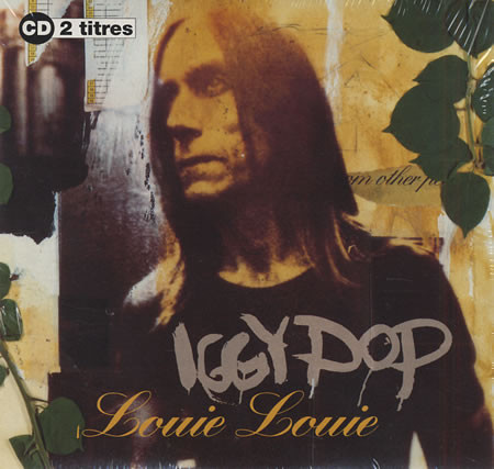 Accords et paroles Louie Louie Iggy Pop