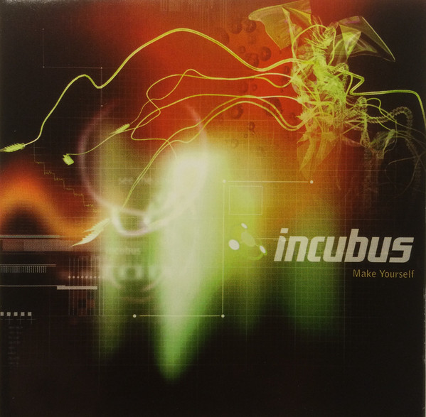Accords et paroles Make Yourself Incubus