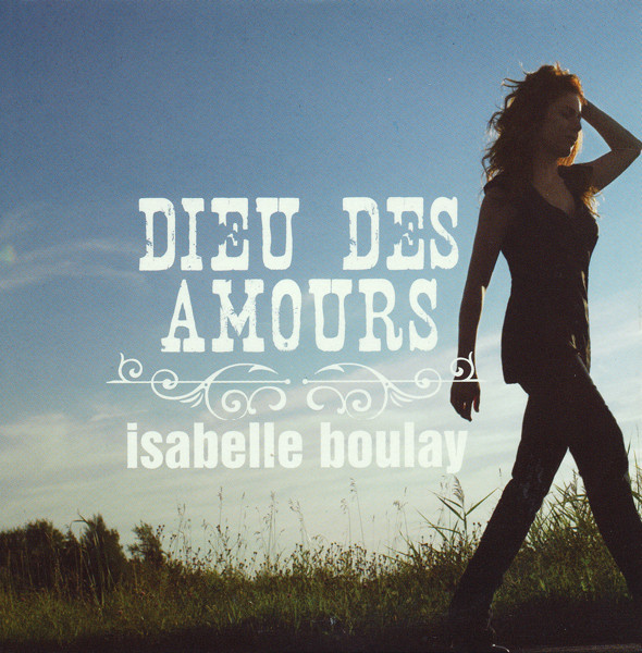 Accords et paroles Dieu des amours Isabelle Boulay
