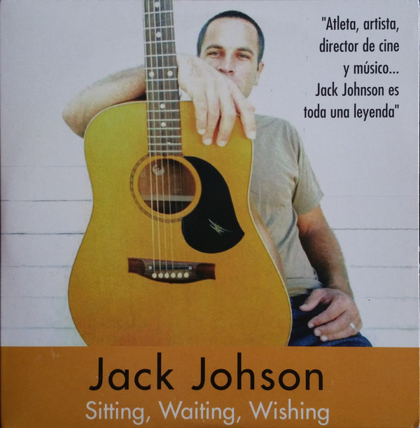 Accords et paroles Sitting, Waiting, Wishing Jack Johnson