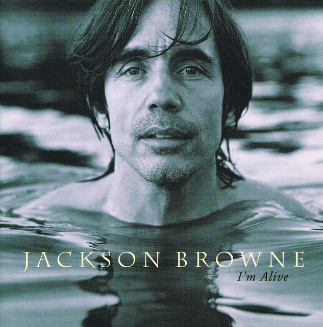 Accords et paroles All Good Things Jackson Browne