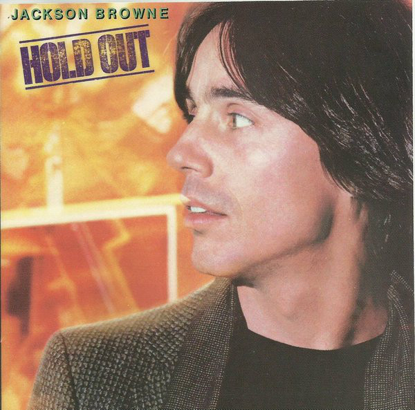 Accords et paroles Hold Out Jackson Browne