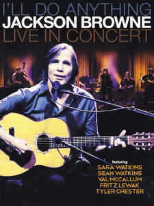 Accords et paroles Ill Do Anything Jackson Browne
