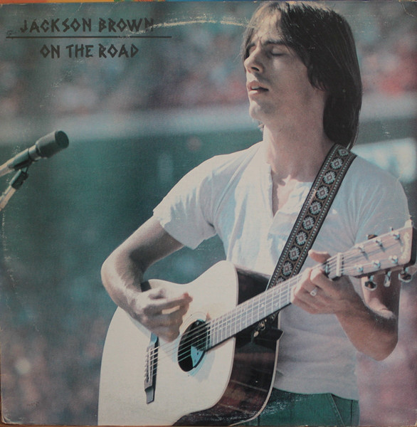 Accords et paroles Road Jackson Browne