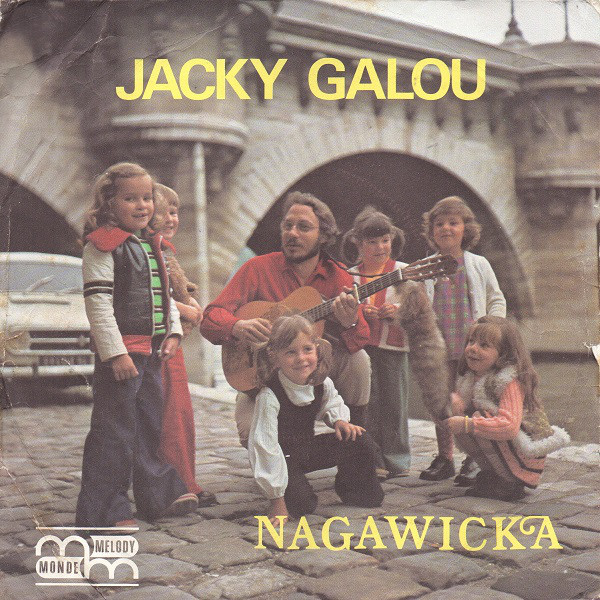 Accords et paroles Nagawicka Jacky Galou
