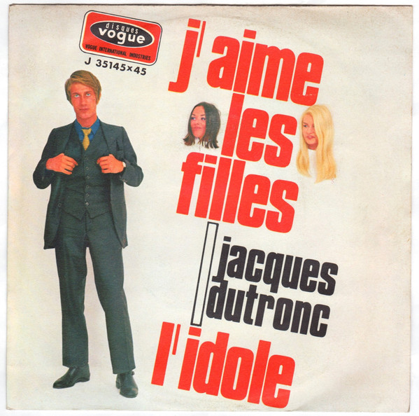 Accords et paroles L'Idole Jacques Dutronc