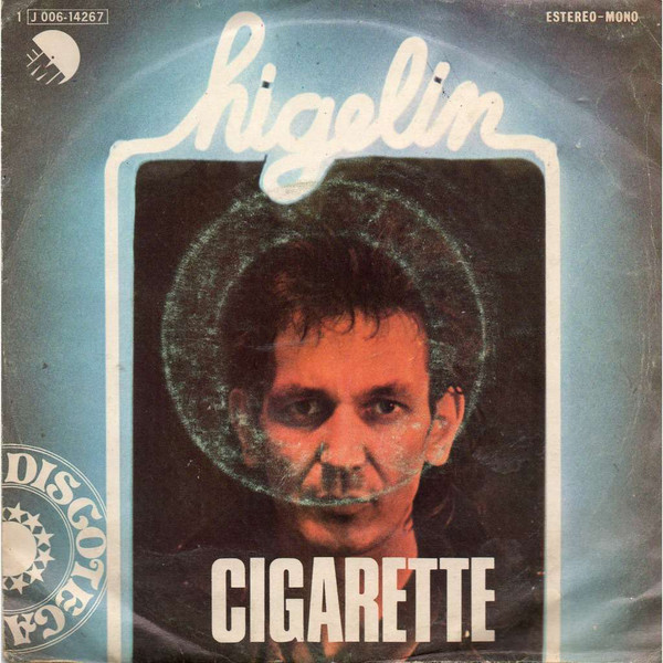 Accords et paroles Cigarette Jacques Higelin