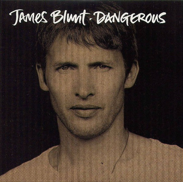 Accords et paroles Dangerous James Blunt