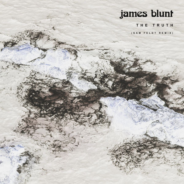 Accords et paroles The Truth James Blunt