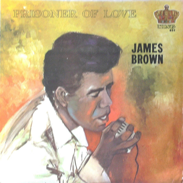 Accords et paroles Prisoner Of Love James Brown