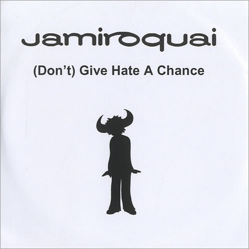 Accords et paroles (don't) Give Hate A Chance Jamiroquai