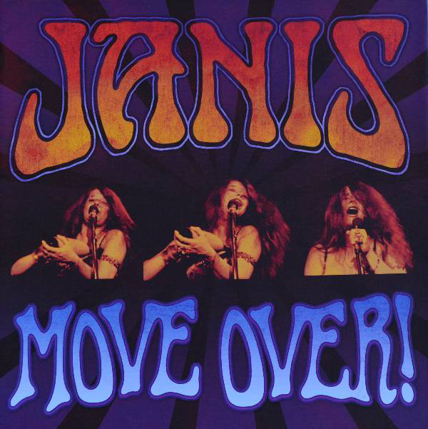 Accords et paroles Move Over Janis Joplin