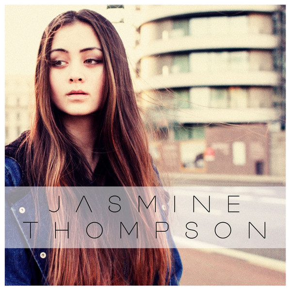 Accords et paroles Like Im Gonna Lose You Jasmine Thompson