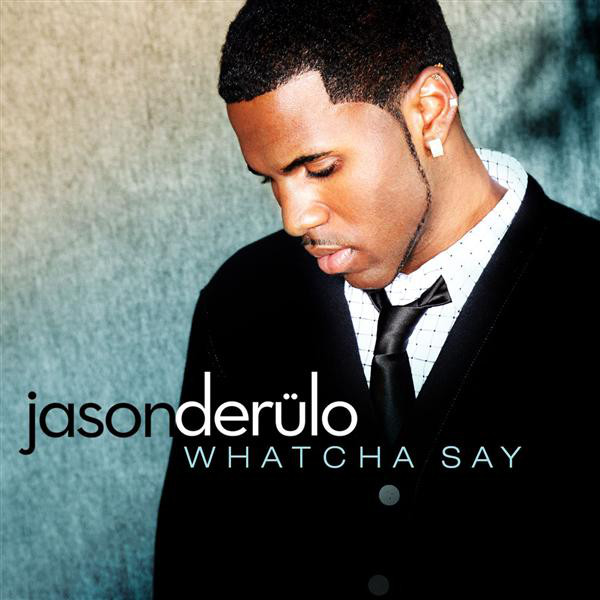 Accords et paroles Whatcha Say Jason Derulo