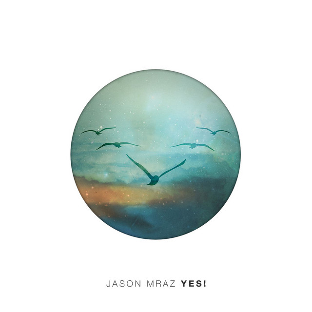 Accords et paroles It's So Hard to Say Goodbye to Yesterday Jason Mraz