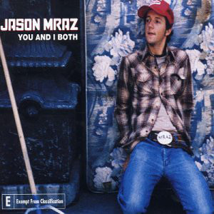 Accords et paroles You and I Both Jason Mraz