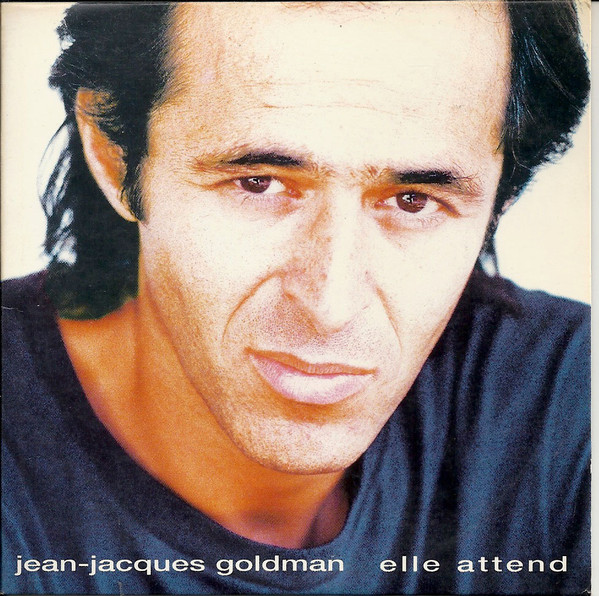 Accords et paroles Elle attend Jean-Jacques Goldman