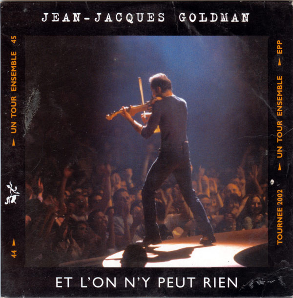 Accords et paroles Et l'on n'y peut rien Jean-Jacques Goldman