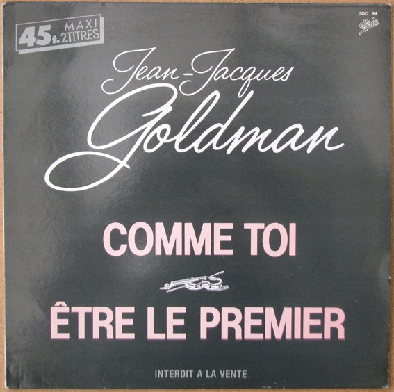 Accords et paroles Etre le premier Jean-Jacques Goldman