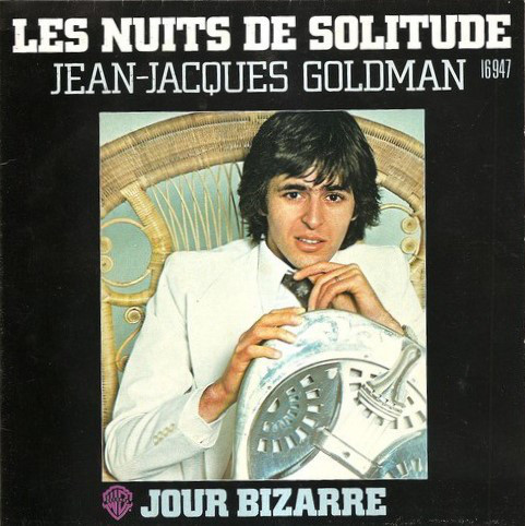 Accords et paroles Les Nuits De Solitude Jean-Jacques Goldman