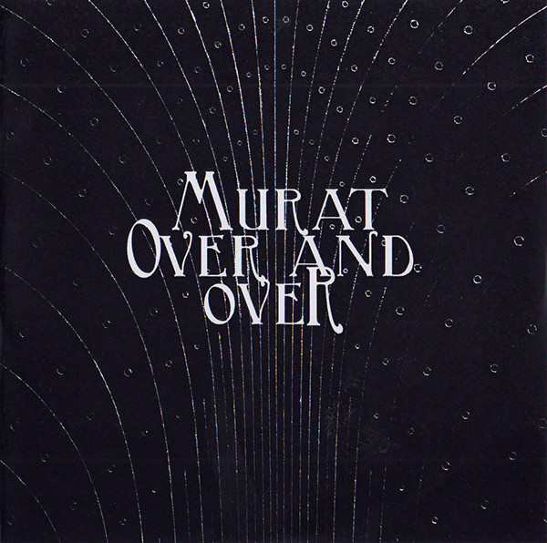 Accords et paroles Over And Over Jean-Louis Murat
