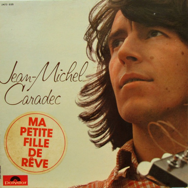 Accords et paroles Ma petite fille de rêve Jean-Michel Caradec