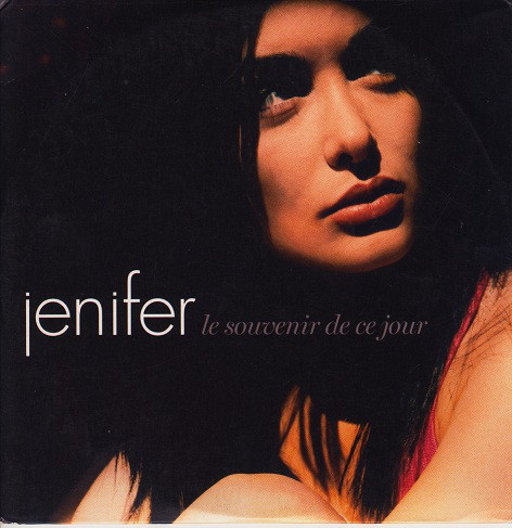 Accords et paroles Le souvenir de ce jour Jenifer