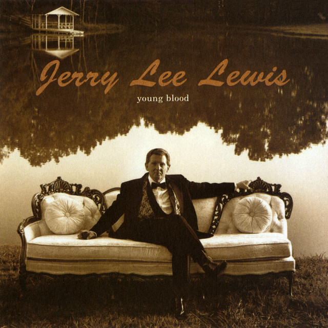 Accords et paroles I'll Never Get Out Of This World Alive Jerry Lee Lewis