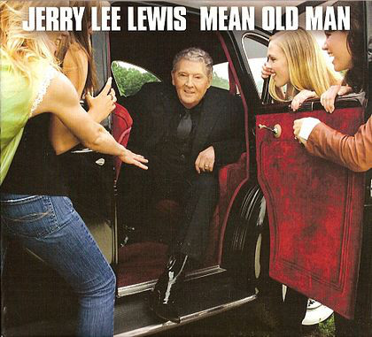 Accords et paroles Mean Old Man Jerry Lee Lewis