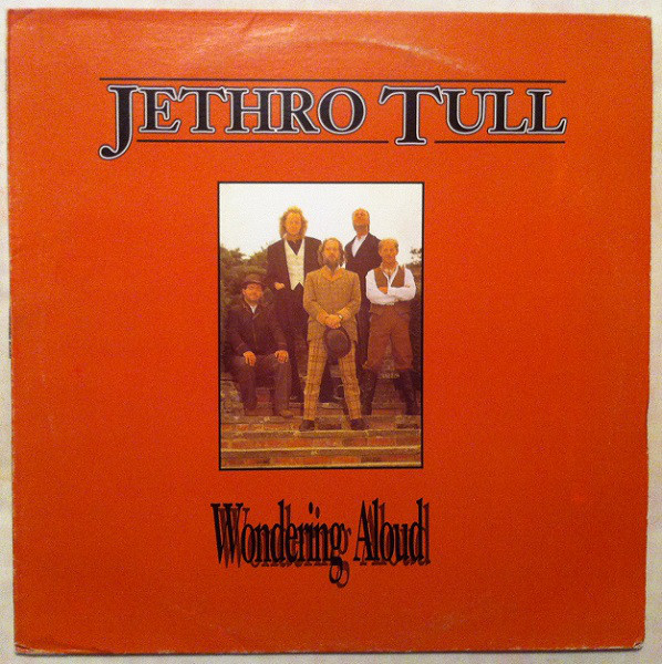 Accords et paroles Wondering Aloud Jethro Tull