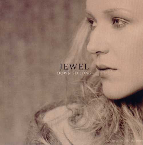 Accords et paroles Down so long Jewel