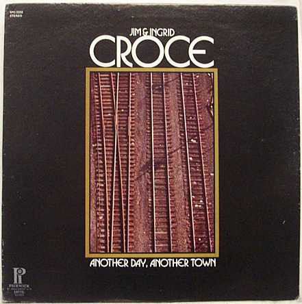 Accords et paroles Another Day Another Town Jim Croce