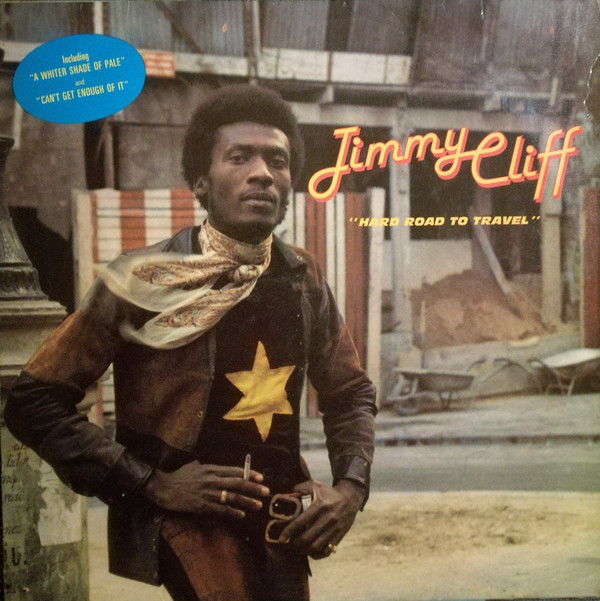 Accords et paroles Hard road to travel Jimmy Cliff