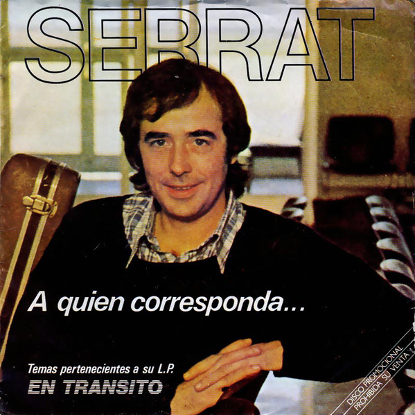 Accords et paroles A Quien Corresponda Joan Manuel Serrat