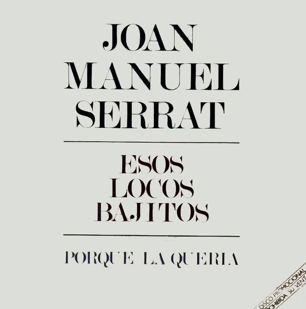 Accords et paroles Esos Locos Bajitos Joan Manuel Serrat